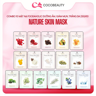  COMBO 10 Mặt Nạ Foodaholic Nature Skin Mask Mặt Nạ Dưỡng Ẩm Mặt Nạ Giảm Mụn,Mặt Nạ Trắng Da 23gx10 
