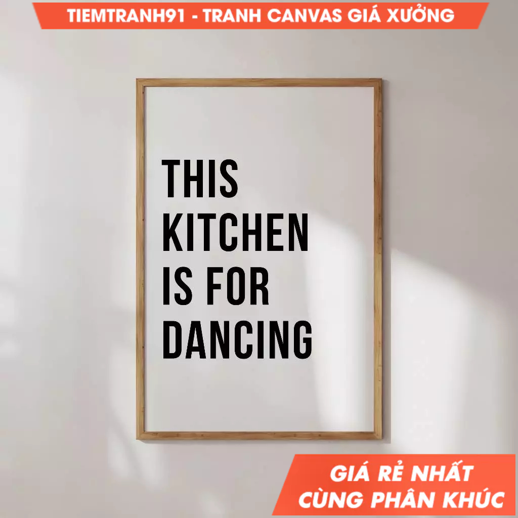 Tranh treo tường, Funny Kitchen Quote Prints Art, Entertaining Wall Decor, Kitchen Dancing Sign, Foo