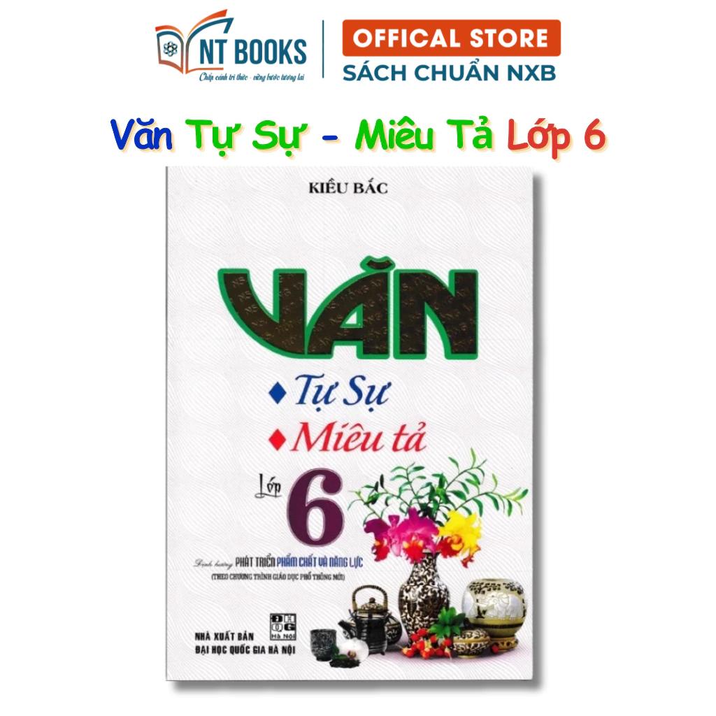 Sách Văn Tự Sự - Miêu Tả Lớp 6 (Biên Soạn Theo Chương Trình Mới) - HA