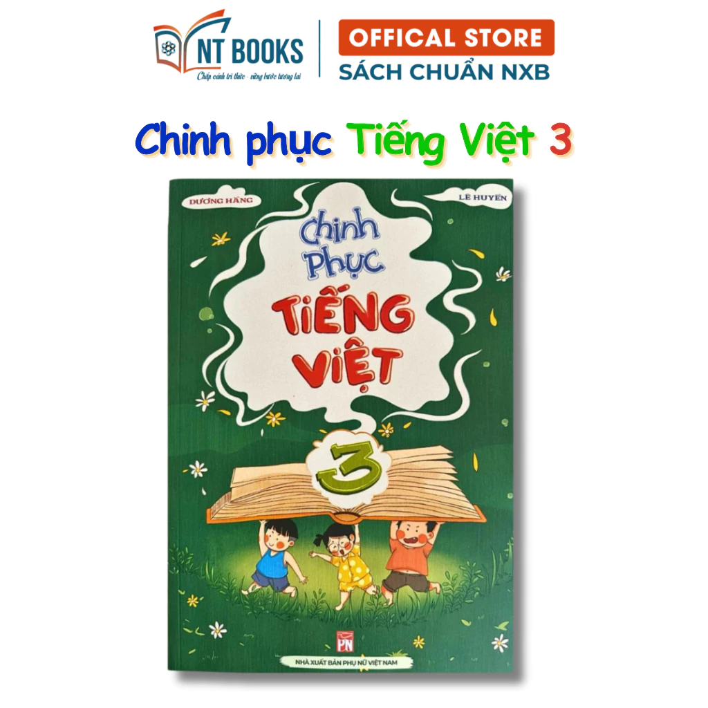Sách - Chinh Phục Tiếng Việt 3 (Kỹ Năng Viết Văn Cho Học Sinh Lớp 3)