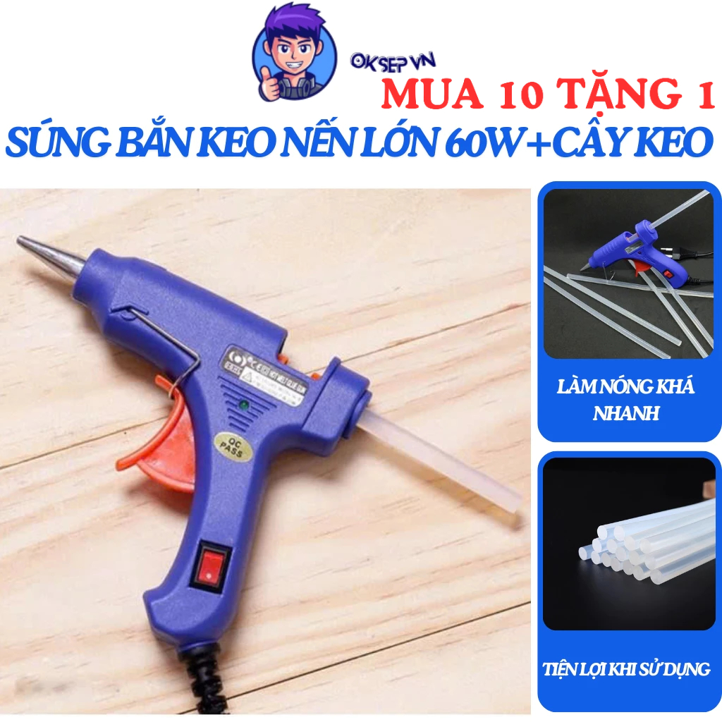 Máy Bắn Keo Nến Silicon Lớn 60W - Cây Keo Nến Silicon Lớn Dùng Cho Súng Bắn Keo OKSEP