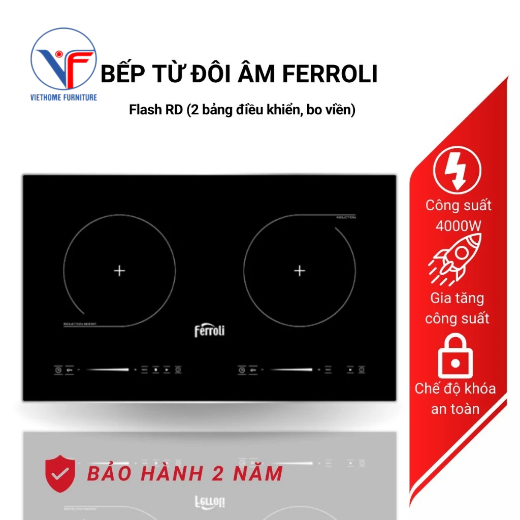 Bếp từ đôi Ferroli Flash RD thiết kế bo viền, công suất cao 4000W, bảo hành 2 năm toàn quốc