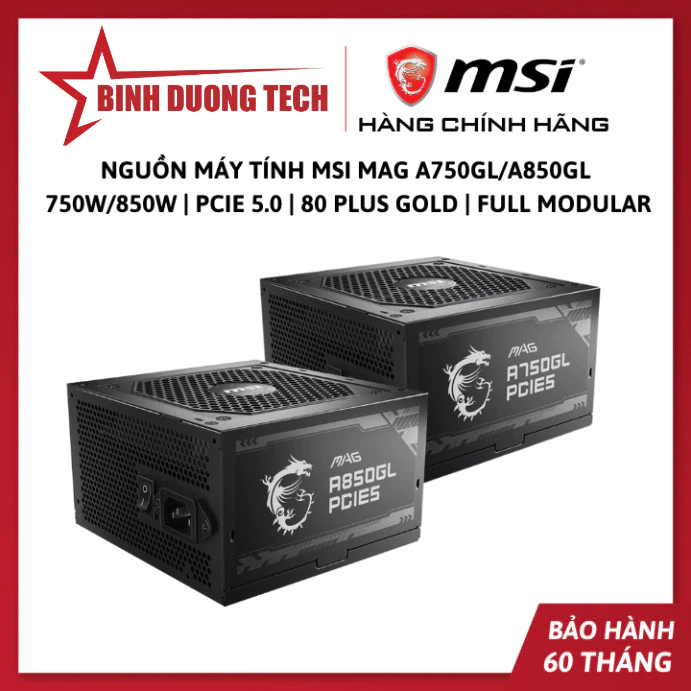 Nguồn Máy Tính MSI MAG A750GL  / A850GL / A1000GL | 750W/850W/1000W | PCIE 5.0 | 80 Plus Gold | Full