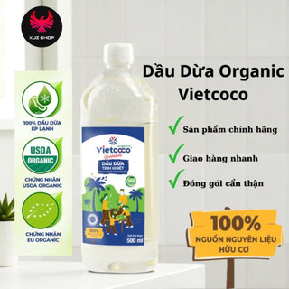  500ml- Dầu dừa hữu cơ Vietcoco ép lạnh dưỡng da dưỡng mi  dưỡng tóc ,Hỗ Trợ Trắng Răng 