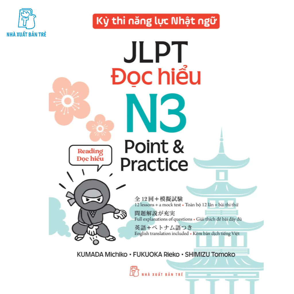 Sách - KỲ THI NĂNG LỰC NHẬT NGỮ JLPT N3 POINT & PRACTICE - ĐỌC HIỂU