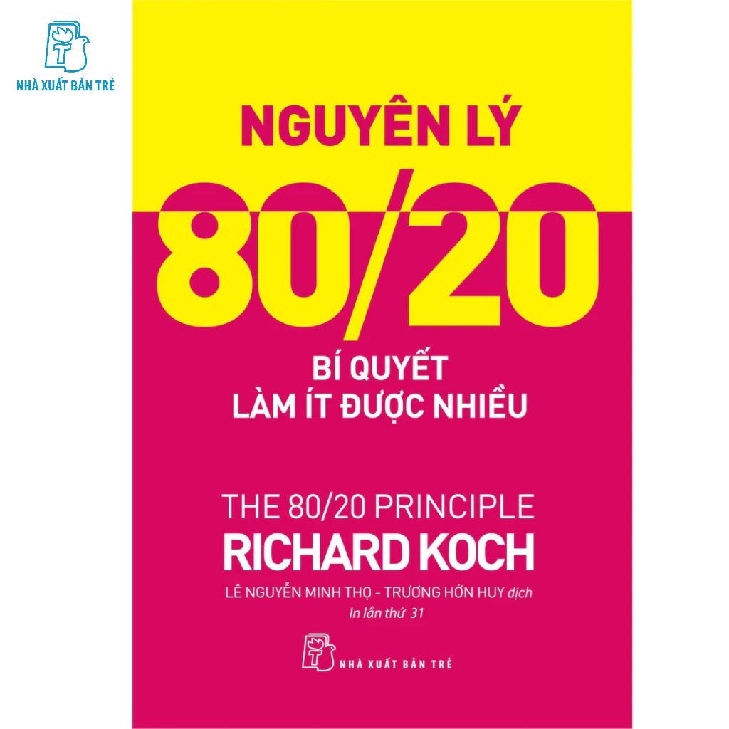 Sách - NGUYÊN LÝ 80/20 - BÍ QUYẾT LÀM ÍT ĐƯỢC NHIỀU