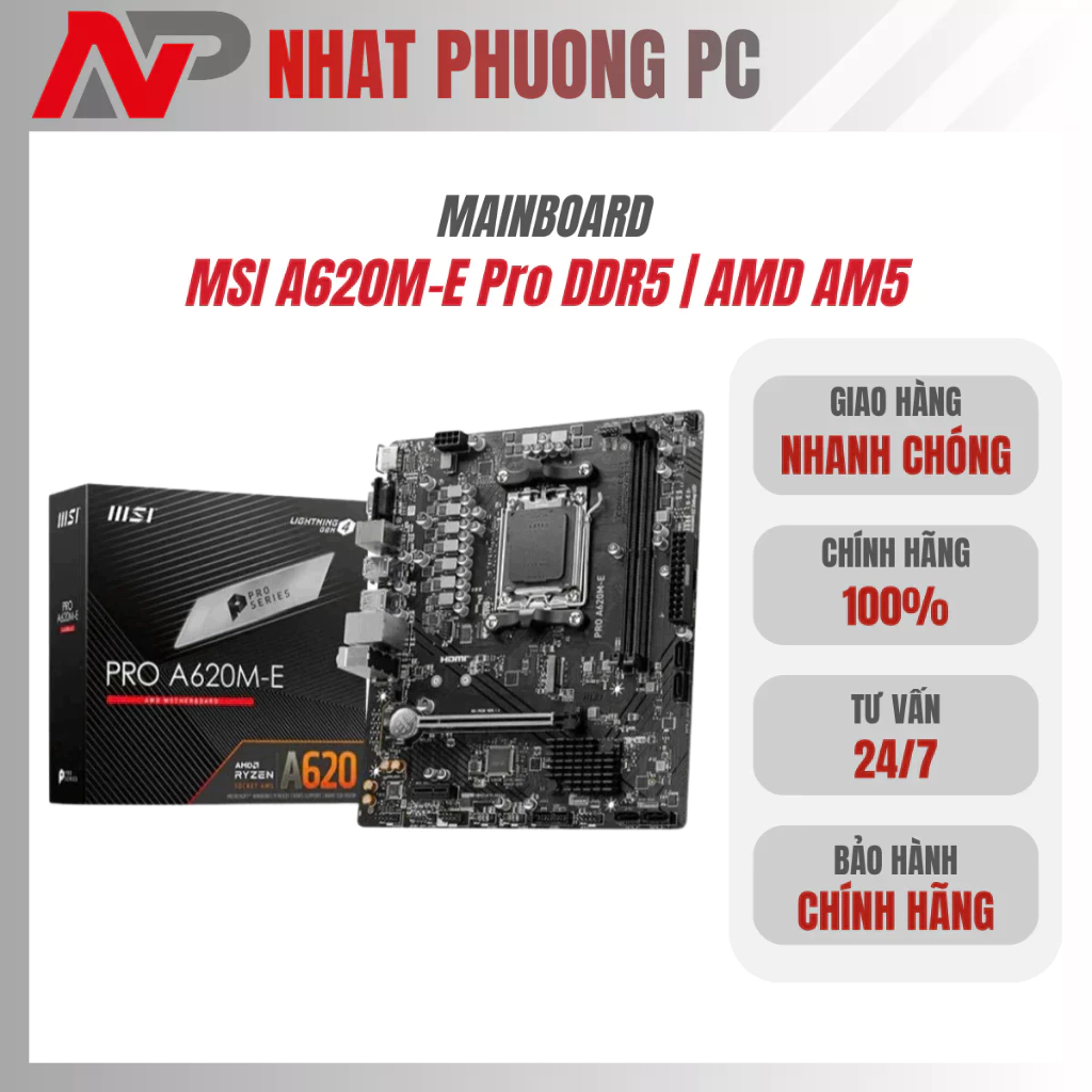 Mainboard MSI A620M-E Pro DDR5 | AMD AM5, Mới BH 36T