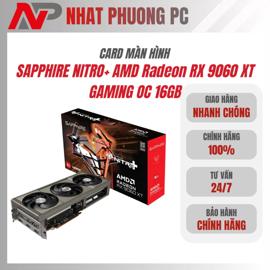 Card màn hình SAPPHIRE NITRO+ AMD Radeon RX 9060 XT GAMING OC 16GB