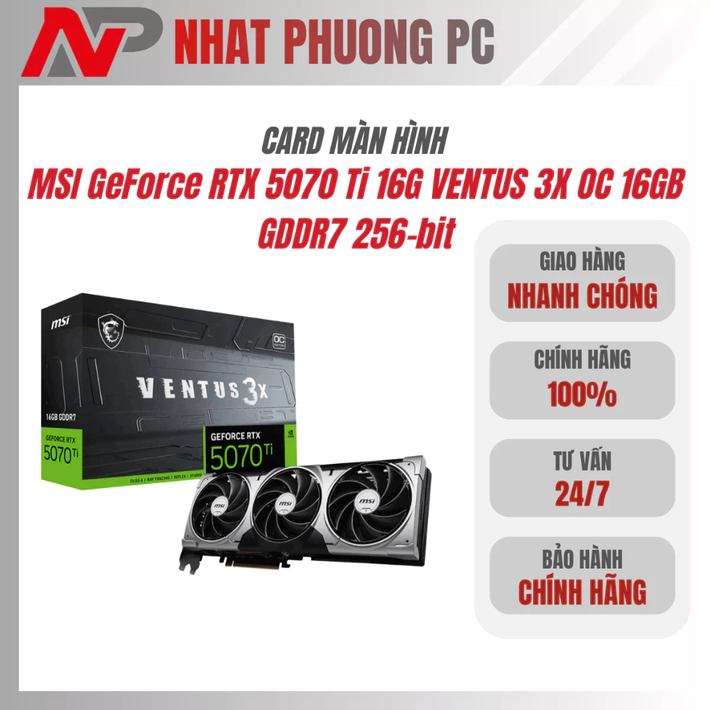 Card Màn Hình MSI GeForce RTX 5070 Ti 16G VENTUS 3X OC 16GB GDDR7 256-bit