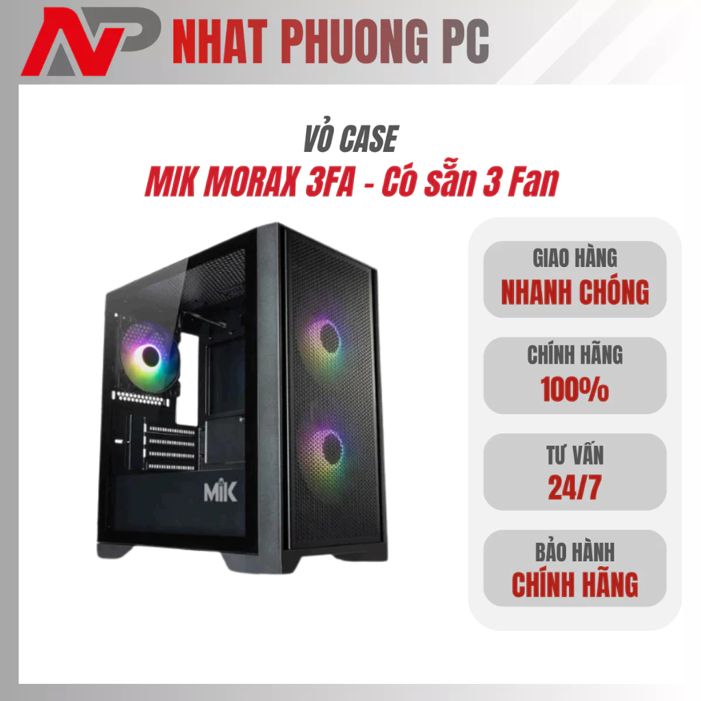 Vỏ Case MIK MORAX 3FA - Có sẵn 3 Fan - Hàng Chính Hãng