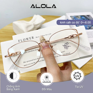 Gọng Kiếng Cận Nữ ALOLA Mặt Kính Mắt Mèo Chống Anh Sáng Xanh Tia UV Đổi Màu Khi Ra Nắng Cao Cấp