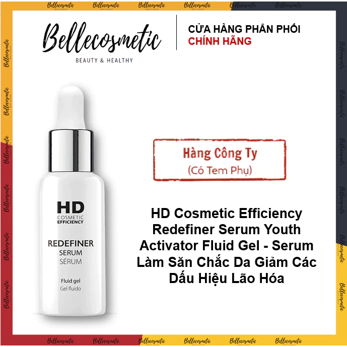 HD Redefiner Serum 30ml Serum Chống Lão Hóa HD Cosmetic Efficiency Săn Chắc Nâng Cơ