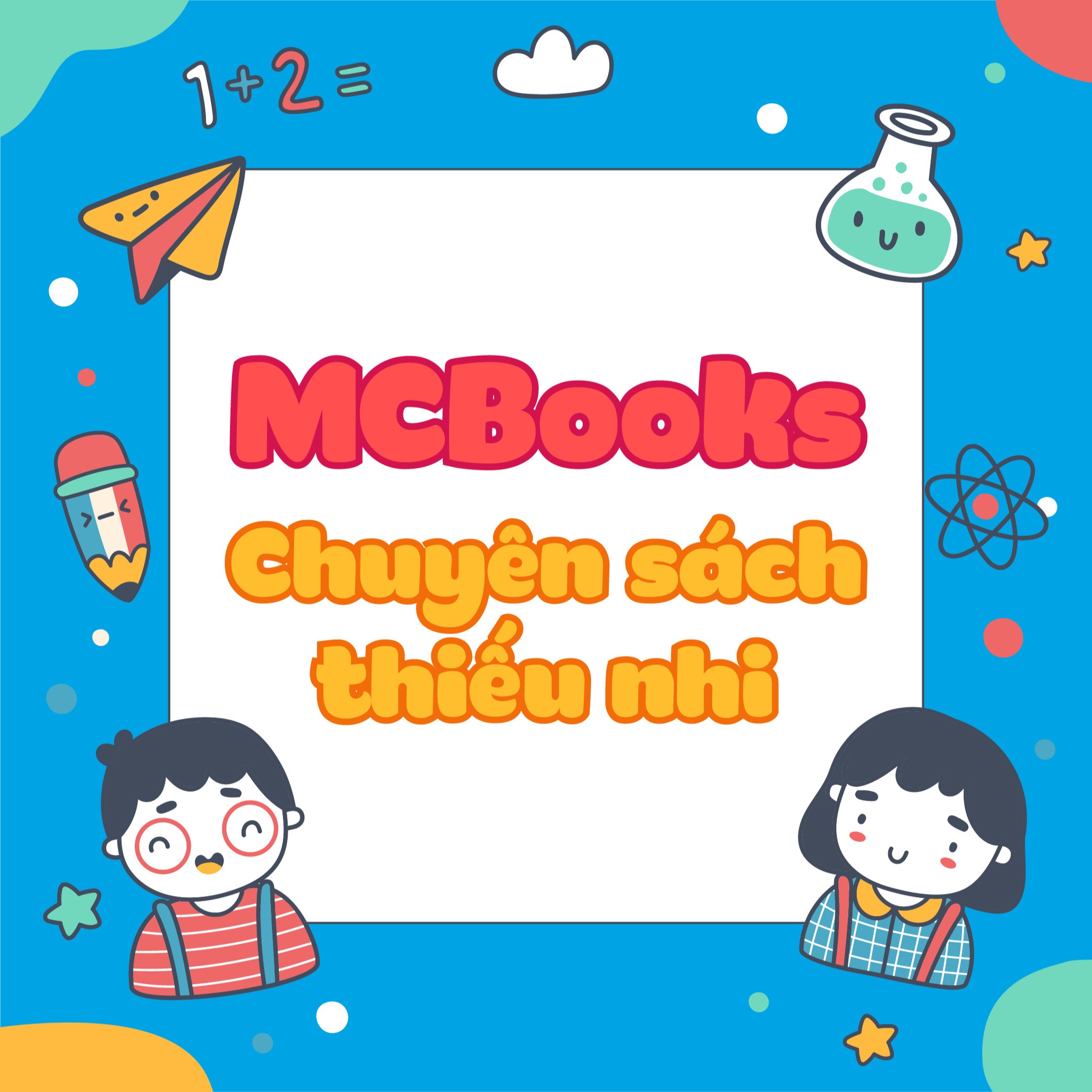 MCBOOKS -  Sách thiếu nhi