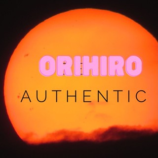 Orihiro Authentic