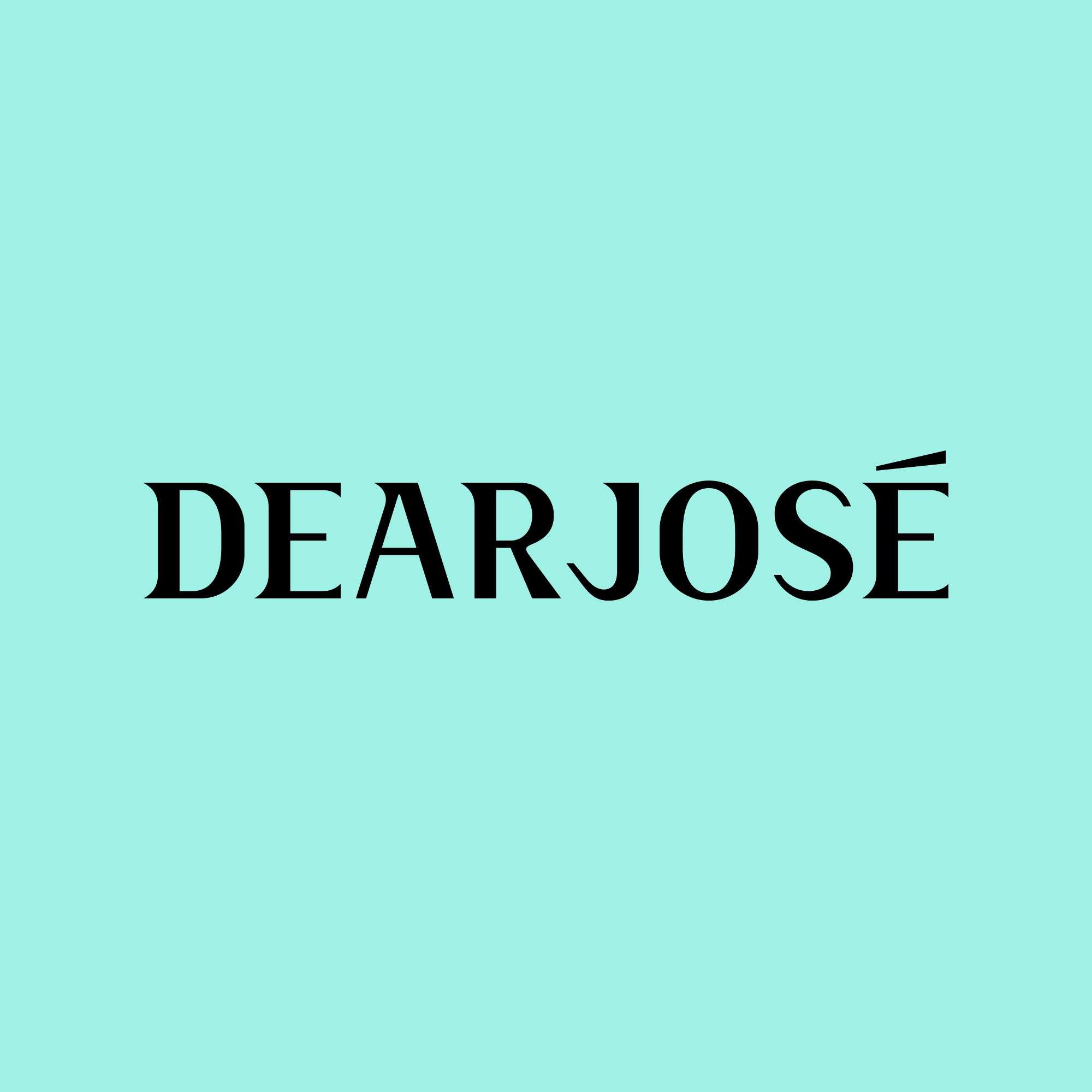 DEAR JOSÉ