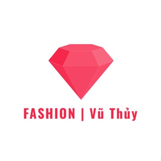 FASHION Vũ Thủy