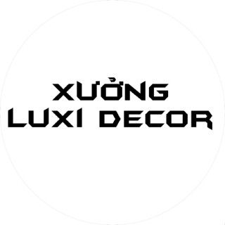 Xưởng LUXI DECOR