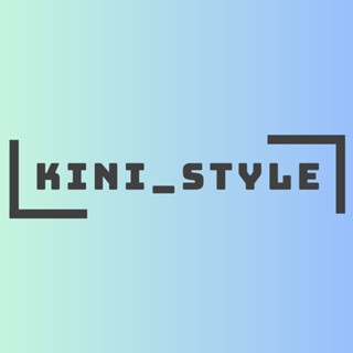 KINI_Style