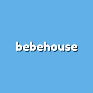 BEBE HOUSE