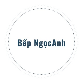 Bếp Ngọc Anh
