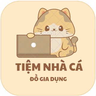 TIỆM NHÀ CÁ - ĐỒ GIA DỤNG