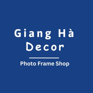 Giang Hà Decor -Shop Khung Ảnh