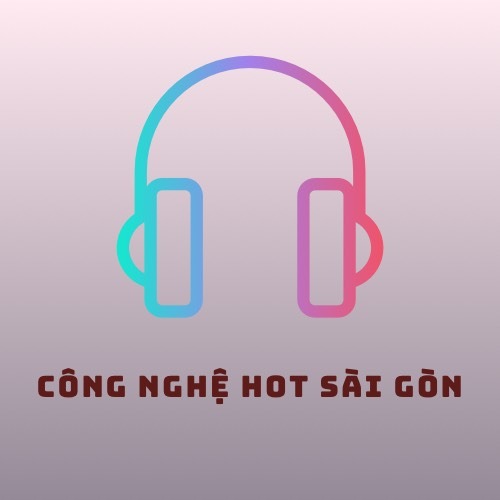 Công Nghệ Hot Sài Gòn