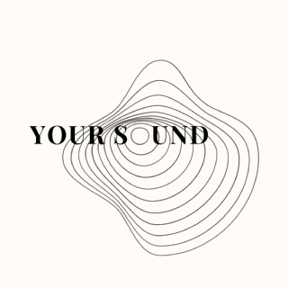 Your Sound