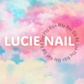 Lucie Nail- Sơn Gel & Phụ Kiện