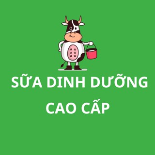 Sữa Dinh Dưỡng Cao Cấp ✅