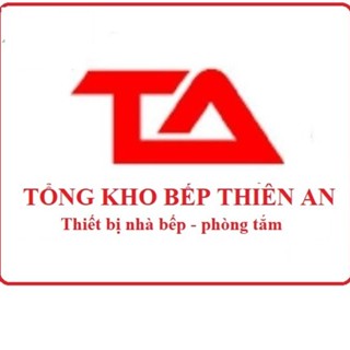TỔNG KHO BẾP THIÊN AN