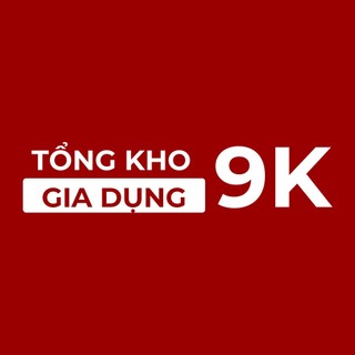 Tổng Kho Gia Dụng 9K