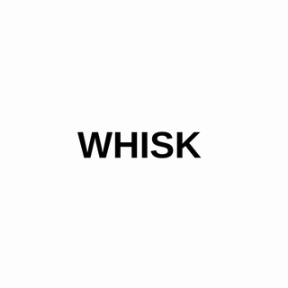 WHISK
