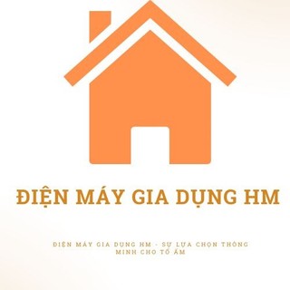 Điện Máy Gia Dụng HM