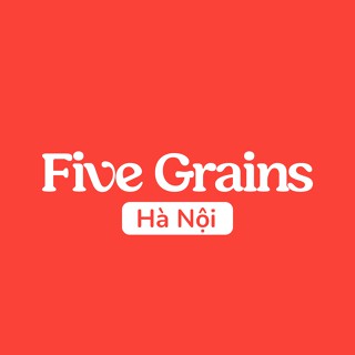 Five Grains Hà Nội