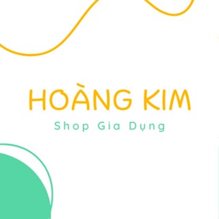 Hoàng Kim Shop gia dụng