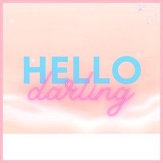 HELLO DARLLING