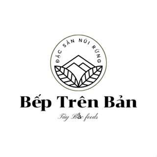 Bếp Trên Bản - Tây Bắc