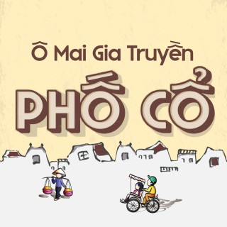 Ô Mai Gia Truyền Phố Cổ