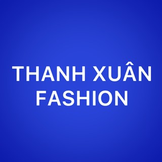 THANH XUÂN_FASHION