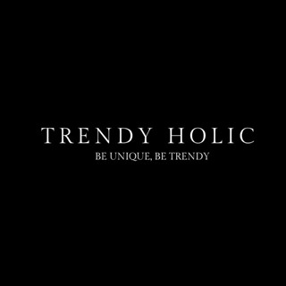 Trendy Holic