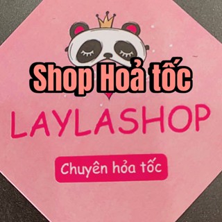 LAYLA SHOP - CHUYÊN HOẢ TỐC