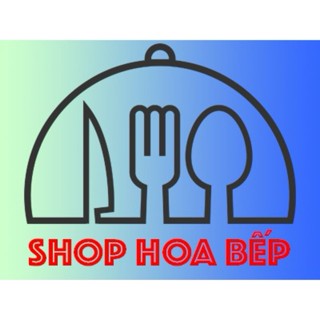 Hoa bếp shop