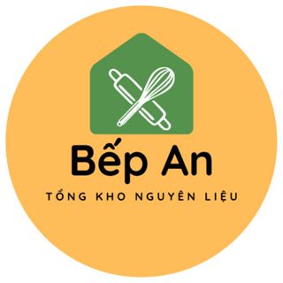 Bếp An - Tổng Kho Nguyên liệu