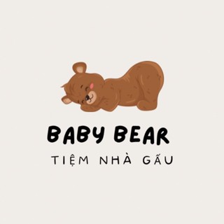 BABY BEAR TIỆM NHÀ GẤU