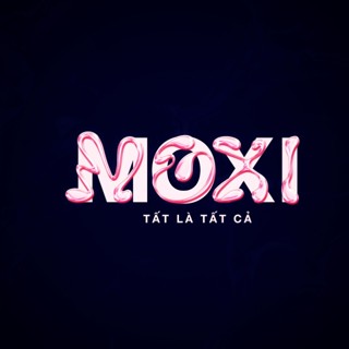 TẤT XỊN MOXI