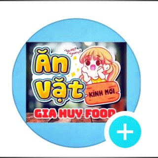 Gia Huy Food - Ăn Vặt