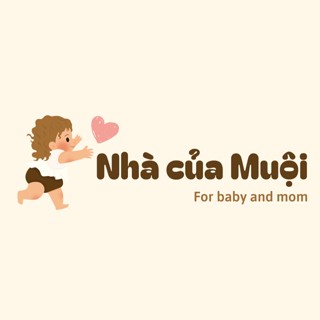 Nhà của Muội-For Baby and Mom