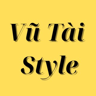 Vũ Tài Style