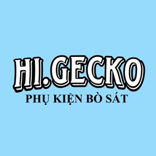 HI.GECKO - PHỤ KIỆN BÒ SÁT